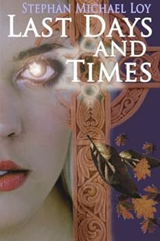 Last Days and Times - Book #1 of the Nightwatch