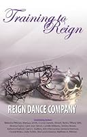 Training to Reign 0982015879 Book Cover
