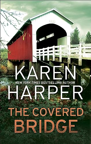 The Covered Bridge (The Home Valley Series)