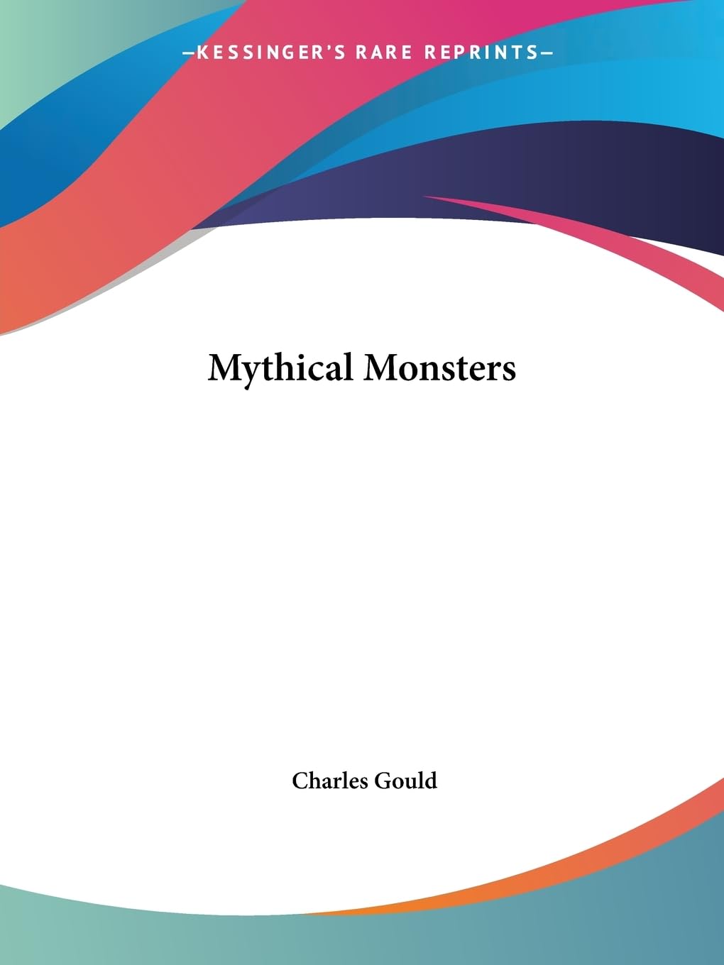 Buy Mythical Monsters (1884) — BookShops.in