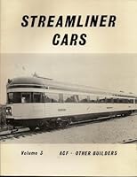 Streamliner Cars, Vol. 3: ACF - Other Builders B0029V52CE Book Cover