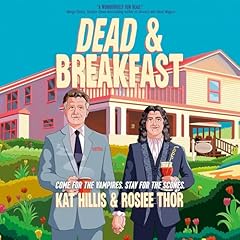 Dead & Breakfast Audiolibro Por Kat Hillis, Rosiee Thor arte de portada