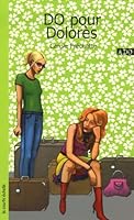 Do Pour Dolores (Roman +, 57) (French Edition) 2890218295 Book Cover