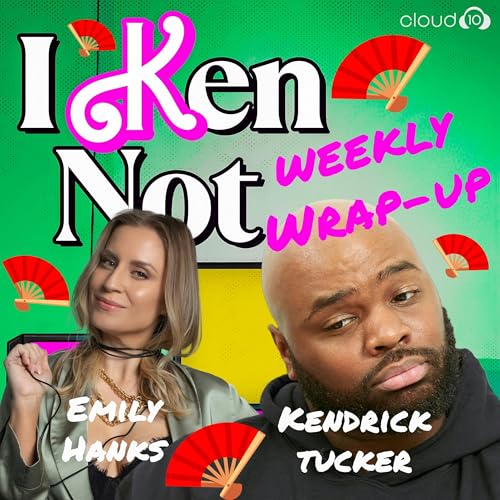 I Ken Not... Keep Tussling Like Cardi B, Nicki Minaj, and Lisa Barlow! [LIVE Weekly Wrap-Up with EMILY HANKS]