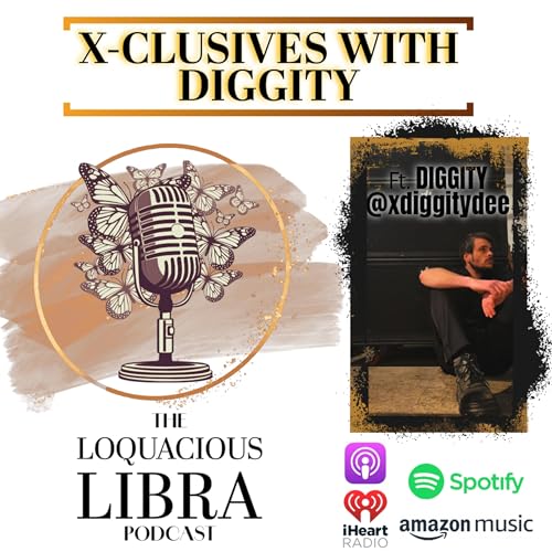 X-CLUSIVES with DIGGITY