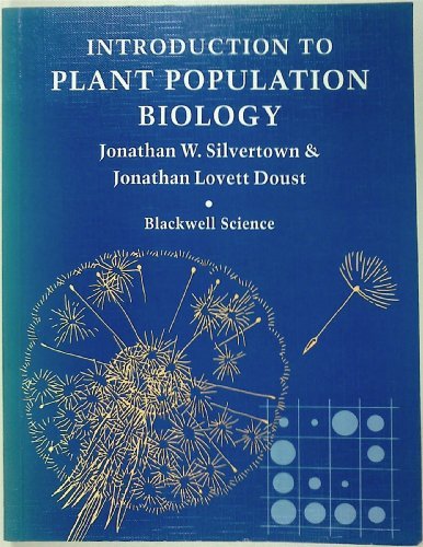 Amazon.com: Introduction to Plant Population Biology: 9780632029730: Silvertown, Jonathan ...