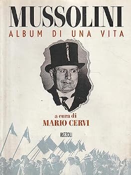 Paperback Mussolini: Album di una vita (Italian Edition) [Italian] Book