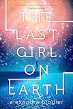 The Last Girl on Earth