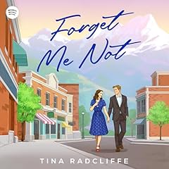 Forget Me Not Audiolibro Por Tina Radcliffe arte de portada