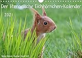 Autor(in): Heike Adam Der literarische Eichhörnchen-Kalender (Wandkalender 2021 DIN A4 quer)