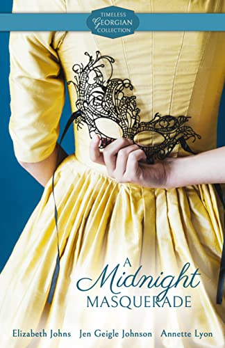 A Midnight Masquerade (By: Annette Lyon,Jen Geigle Johnson,Elizabeth Johns)