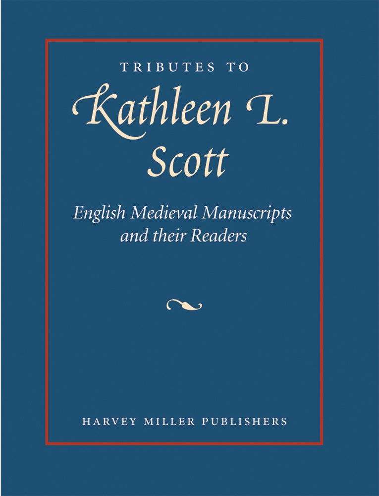 Manuscrits médiévaux anglais décrypter les secrets des enlumineurs Scott