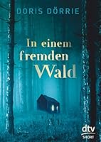 In einem fremden Wald 3423717467 Book Cover