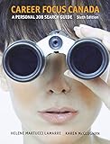 Career Focus Canada: A Personal Job Research Guide (6th Edition)