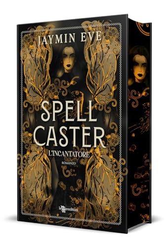 Spellcaster. L'incantatore. Con Ex libris. Con Segnalibro: Vol. 1