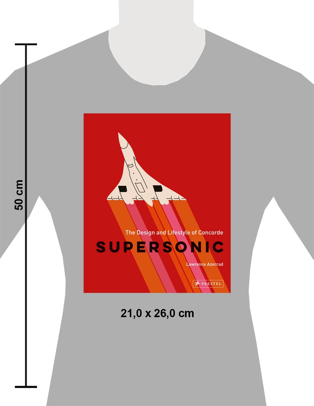 Supersonic: The Design and Lifestyle of Concorde