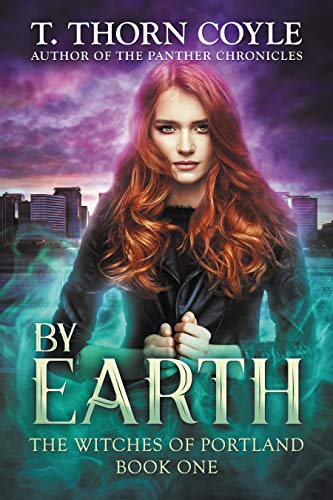 By Earth (The Witches of Portland Book 1)