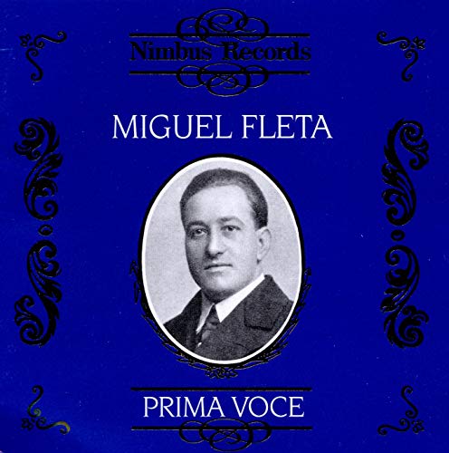Miguel Fleta : Airs d'opéras & mélodies