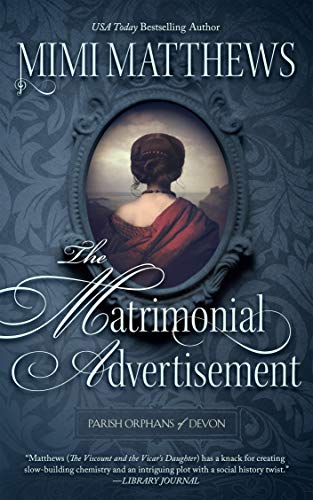 The Matrimonial Advertisement (Parish Orphans of