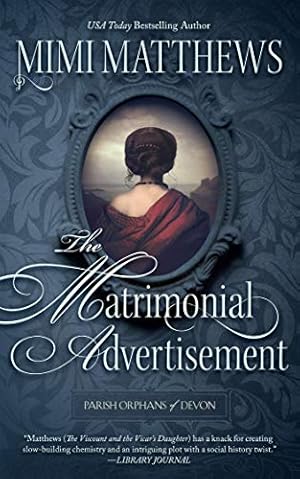 The Matrimonial Advertisement (Parish Orphans of Devon Book 1)