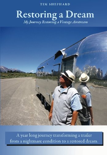 Restoring a Dream: My Journey Restoring a Vintage Airstream