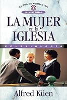 La Mujer En La Iglesia 8476459459 Book Cover