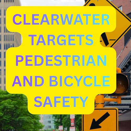 Clearwater Police Mark Drop in Pedestrian and Bicycle Fatalities