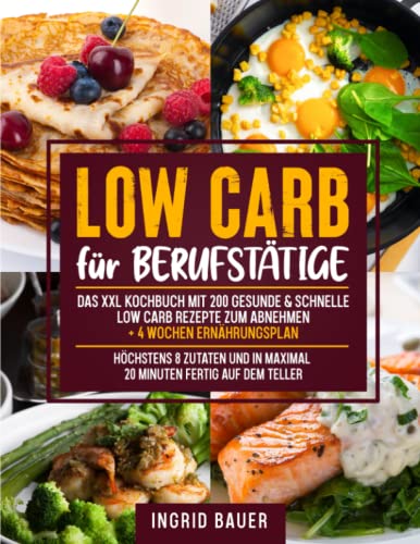 4 Wochen Low Carb Erfahrungen Das sind die Top 10 der besten Low Carb Kochbücher - Ratgeber