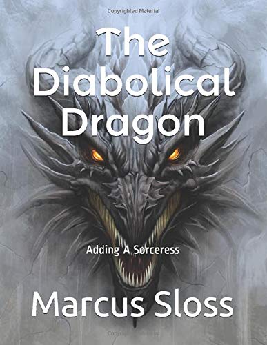 Cover of The Diabolical Dragon: Adding a Sorceress