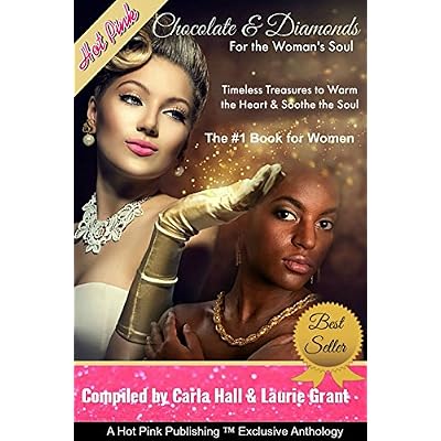Chocolate & Diamonds for the Woman's Soul