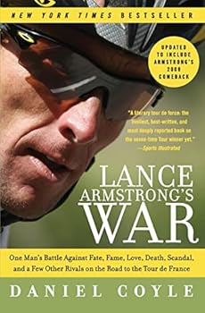 Paperback Lance Armstrong's War: One Man's Battle Against Fate, Fame, Love, Death, Scandal, and a Few Other Rivals on the Road to the Tour de France Book