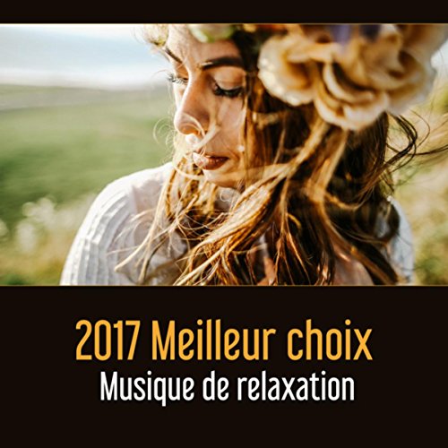 Amazon.com: 2017 Meilleur choix (Musique de relaxation - Musique