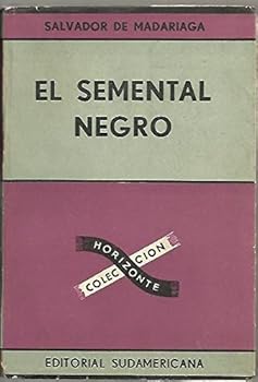 El semental negro ; Satanael (Esquiveles y Manriques) (Spanish Edition) - Book  of the Esquiveles y Manriques