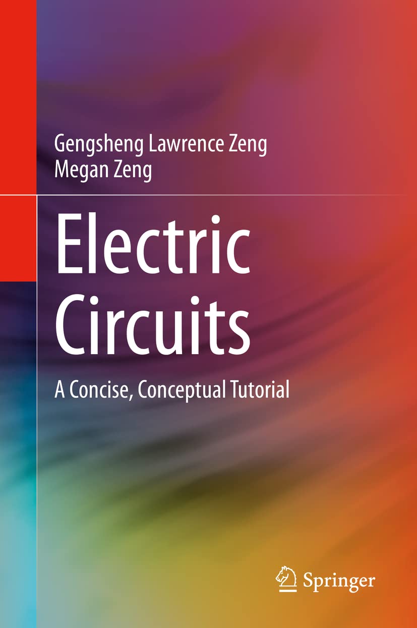 Electric Circuits: A Concise, Conceptual Tutorial view 3