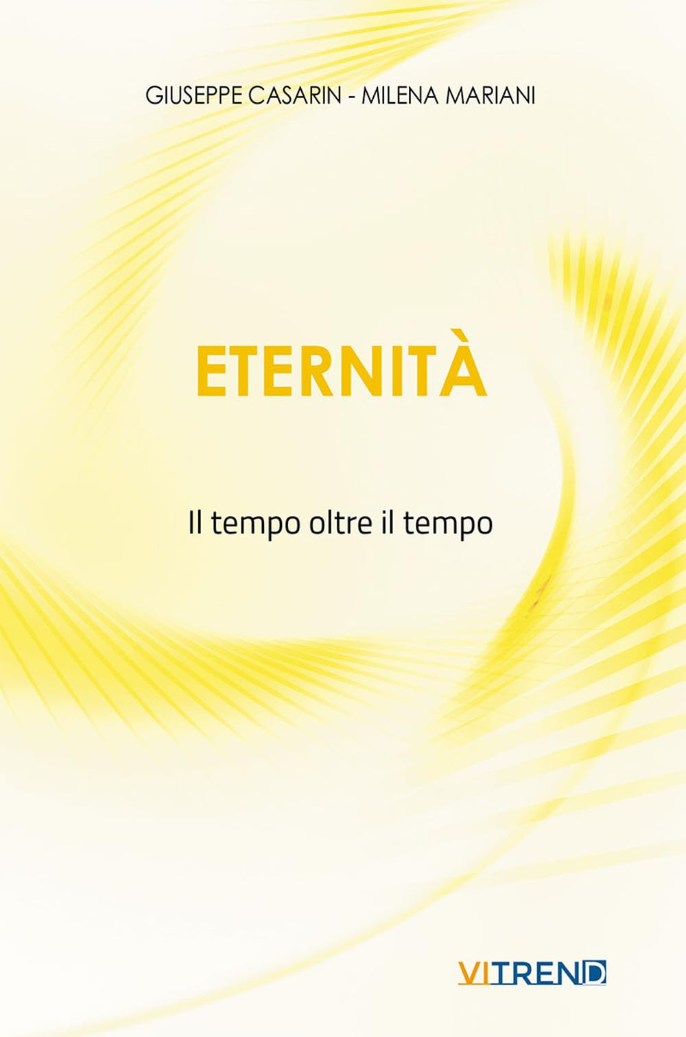Eternità. Il Tempo Oltre Il Tempo. Nuova Ediz. - 4