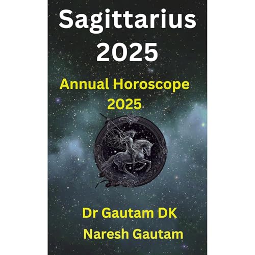 Listen to Sagittarius 2025 by Dr Gautam DK, Naresh Gautam episode artwork