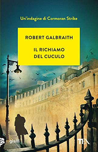 Il richiamo del cuculo. Un’indagine di Cormoran Strike