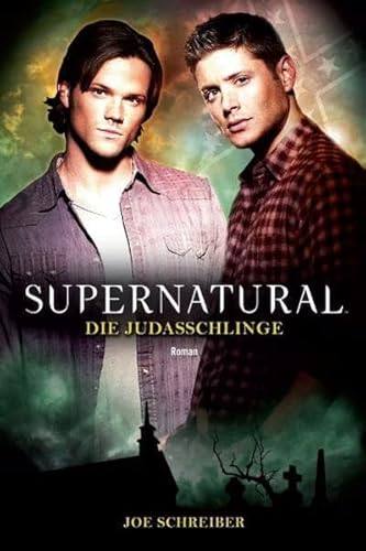 Preisvergleich Produktbild Supernatural: Die Judasschlinge