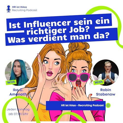 『Folge 52: Ist Influencer sein ein richtiger Job? Was verdient man da?』のカバーアート