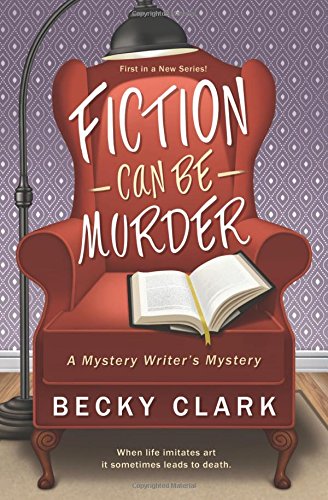 Buy Fiction Can Be Murder: A Mystery Writer's Mystery: Book 1 — BookShops.in