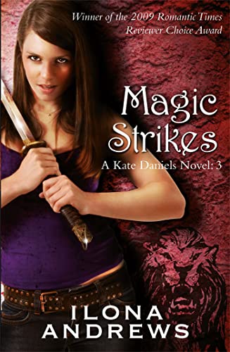 Magic Strikes: a Kate Daniels Novel: 3 (English