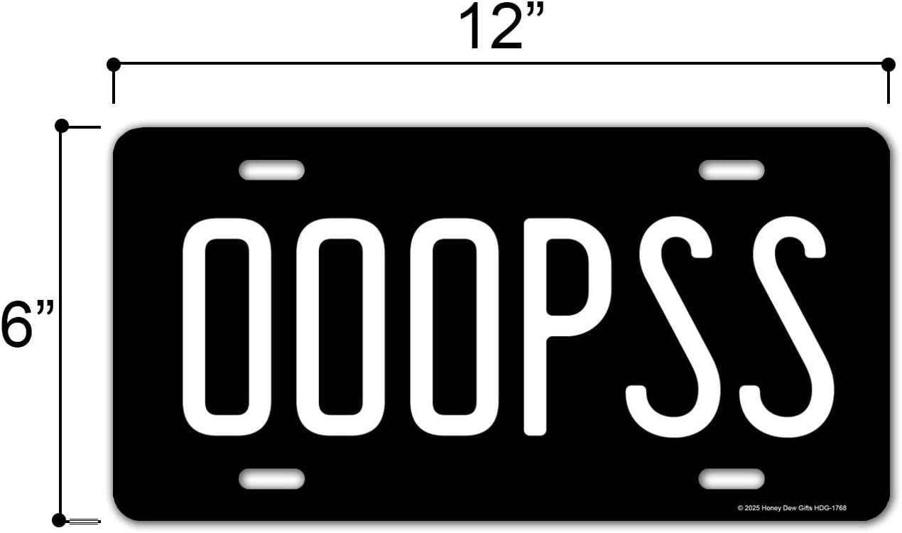 Honey Dew Gifts OOOPSS Funny Vanity Plate HDG-1768 image 2