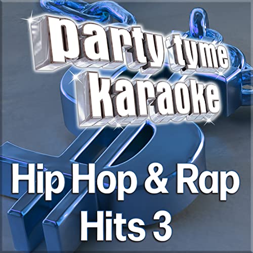 Play Party Tyme Hip Hop & Rap Hits 3 (Karaoke Versions) by Party Tyme