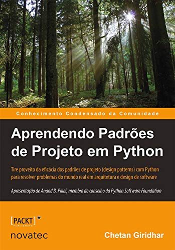 Aprendendo Padrões de Projeto em Python: Tire proveito da eficácia dos ...