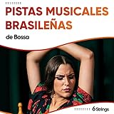  ! ! ! ! ! ! ! ! Pistas Musicales Brasileñas de Bossa para el Café ! ! ! ! ! ! ! !