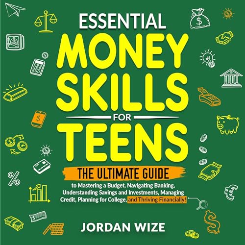 Essential Money Skills for Teens - Jordan Wize episode artwork