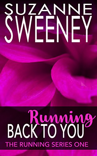 Running Back to You (The Running Series Book 1)