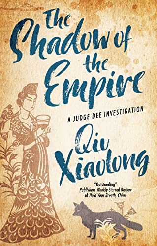 The Shadow of the Empire (A Judge Dee Investigation, 1)