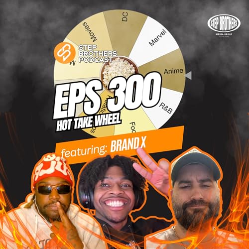 Page de couverture de Episode 300:Hot Take Wheel