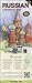 RUSSIAN a language map: Quick reference phrase guide for beginning and advanced use. Words and phrases in English, Russian, and phonetics for easy ... Publisher: Bilingual Books, Inc.